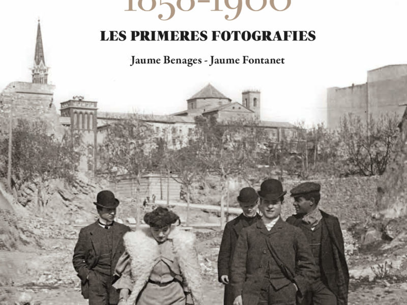 «TARRAGONA 1858-1900 Les primeres fotografies» Cedida Editorial Efadós