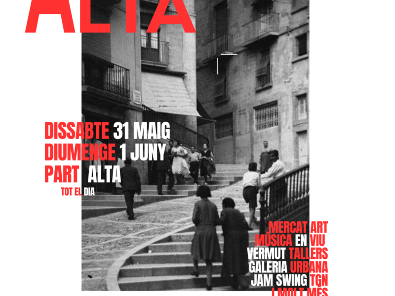 La Part Alta s’omplirà de creativitat, música i cultura aquest cap de setmana