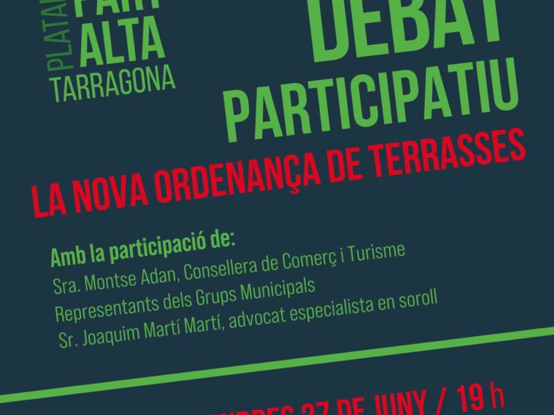 Som Part Alta convoca un debat participatiu sobre la nova ordenança de terrasses