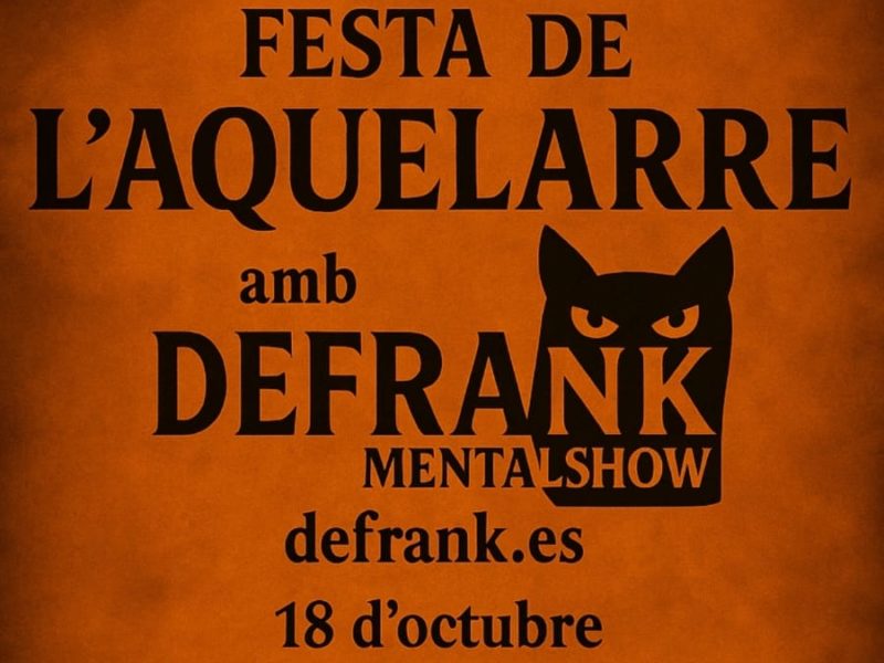 DeFrank a l’Aquelarre de Els Pallaresos