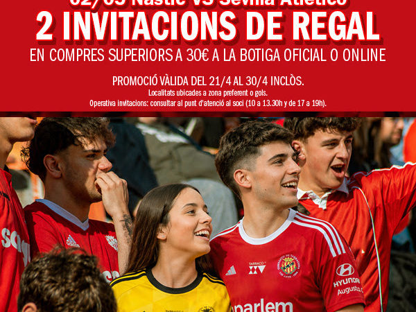 Compra a la botiga oficial i aconsegueix dues entrades de franc pel Nàstic – Sevilla Atlético