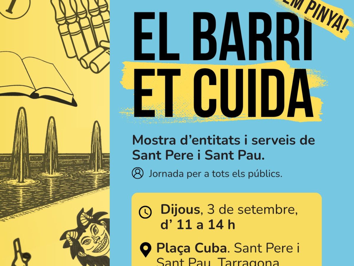 La Fira de recursos i entitats ‘Al barri fem pinya’ arriba a Sant Pere i Sant Pau aquest dijous